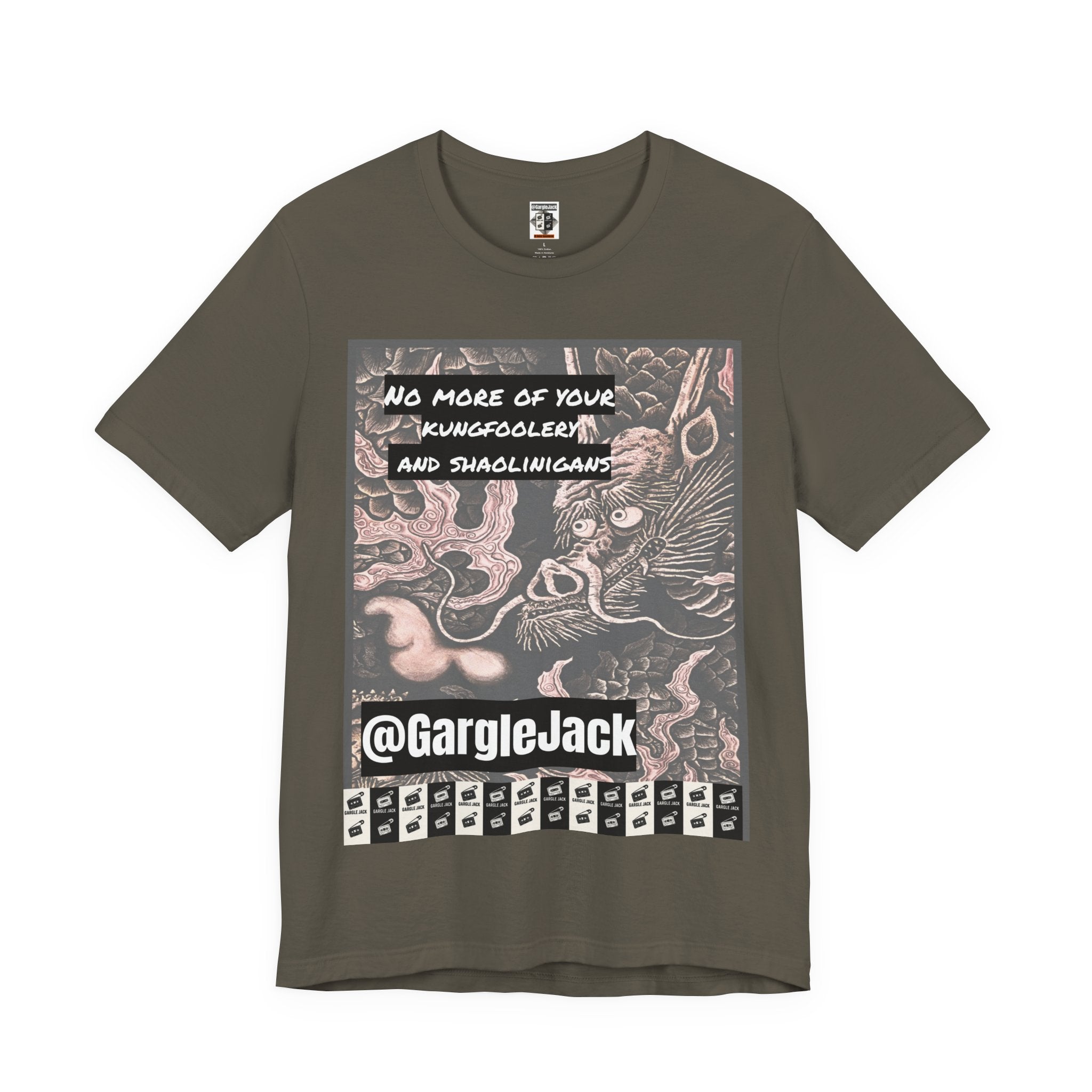 No More Of Your Kungfoolery - Gargle Jack Unisex Punk Tee