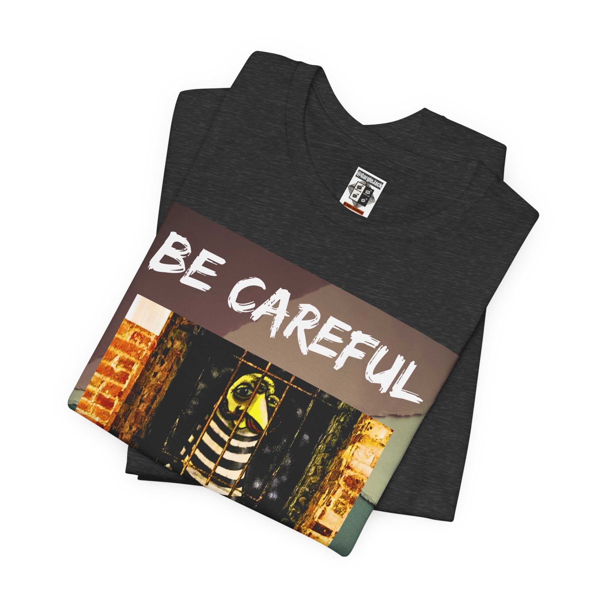 Be Careful He Might Offer You A Rollo - Gargle Jack Unisex Punk Tee