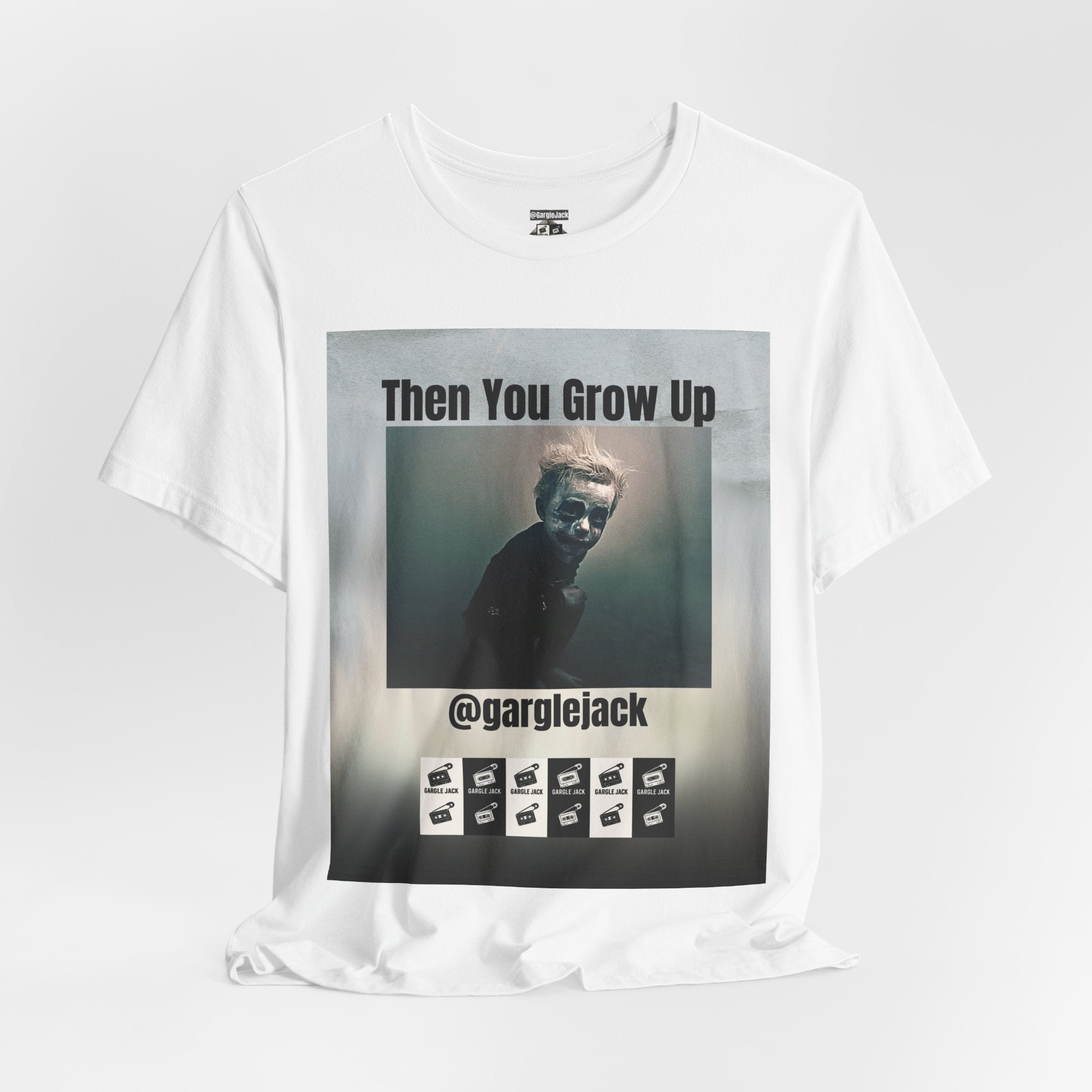 Then You Grow Up - Gargle Jack Unisex Punk Tee