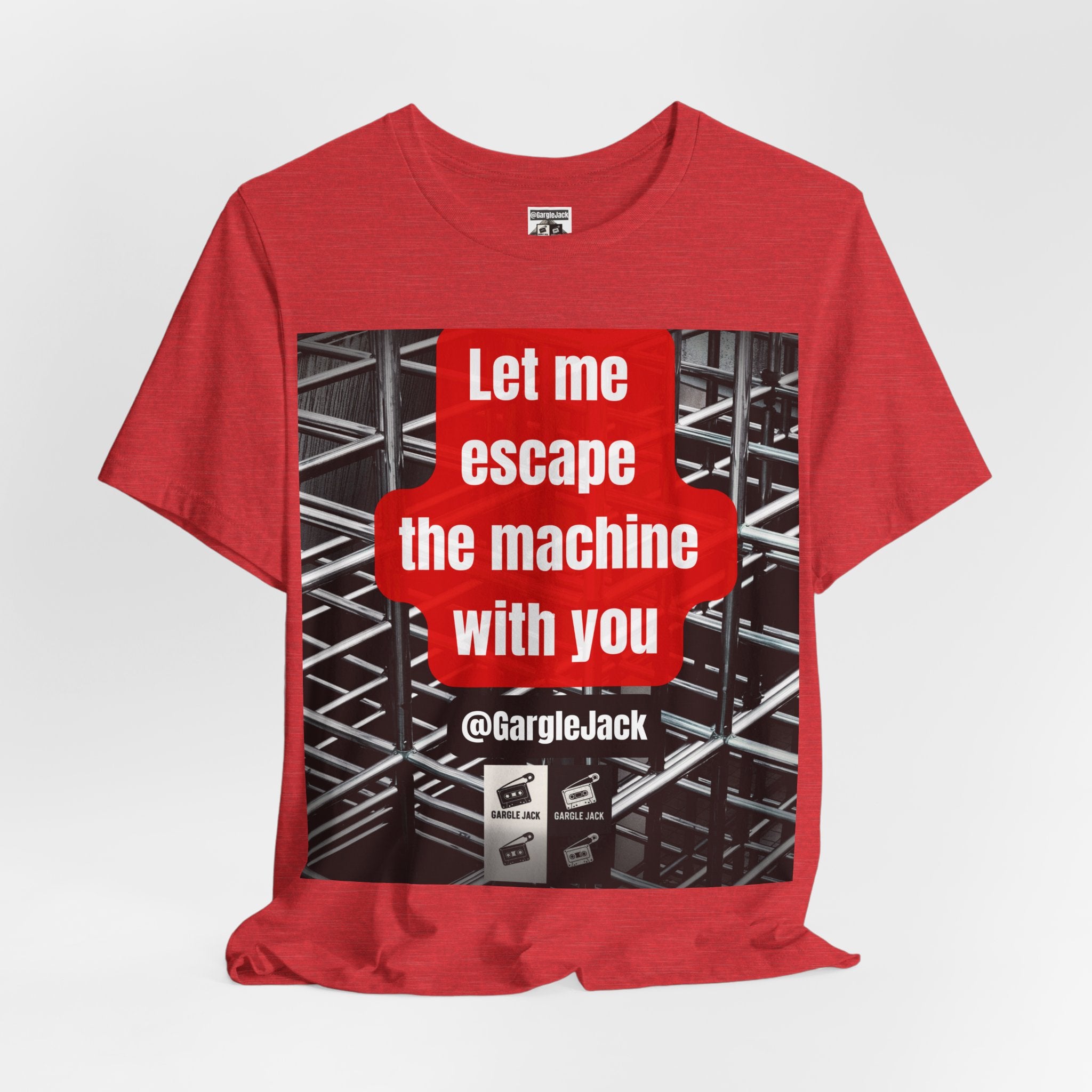 Let Me Escape The Machine With You - Gargle Jack Unisex Punk Tee