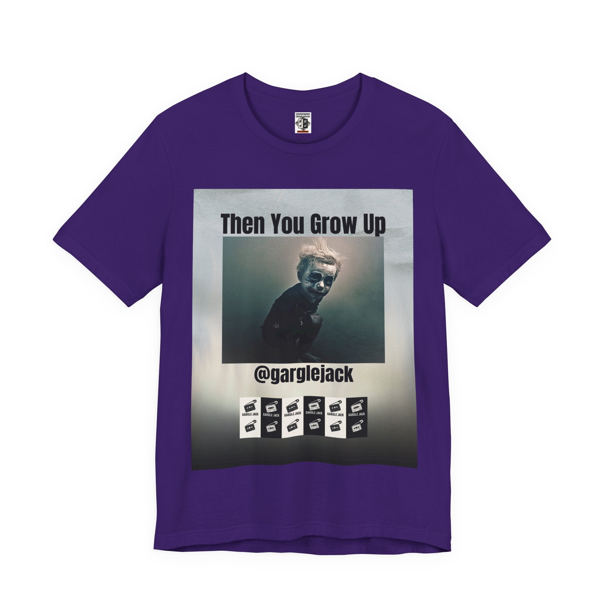 Then You Grow Up - Gargle Jack Unisex Punk Tee