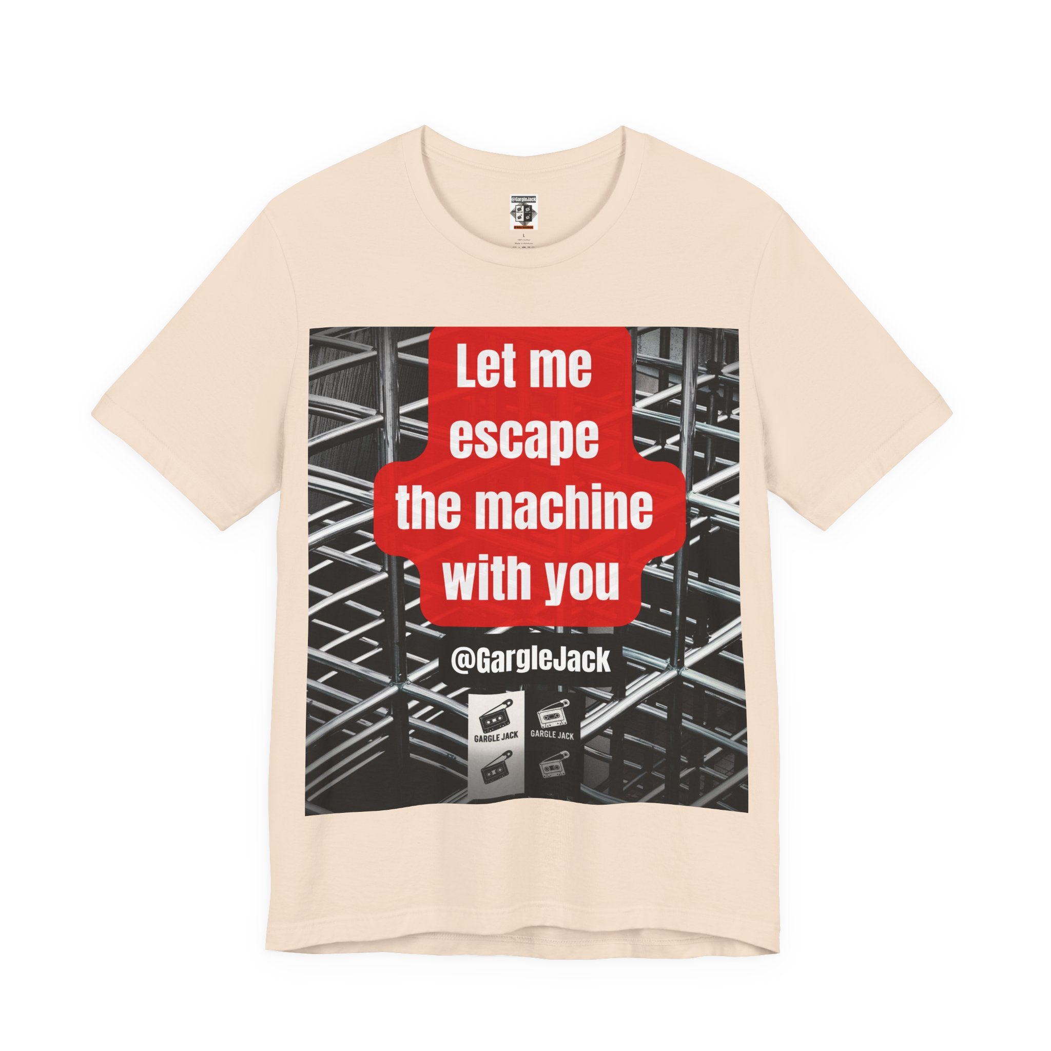 Let Me Escape The Machine With You - Gargle Jack Unisex Punk Tee