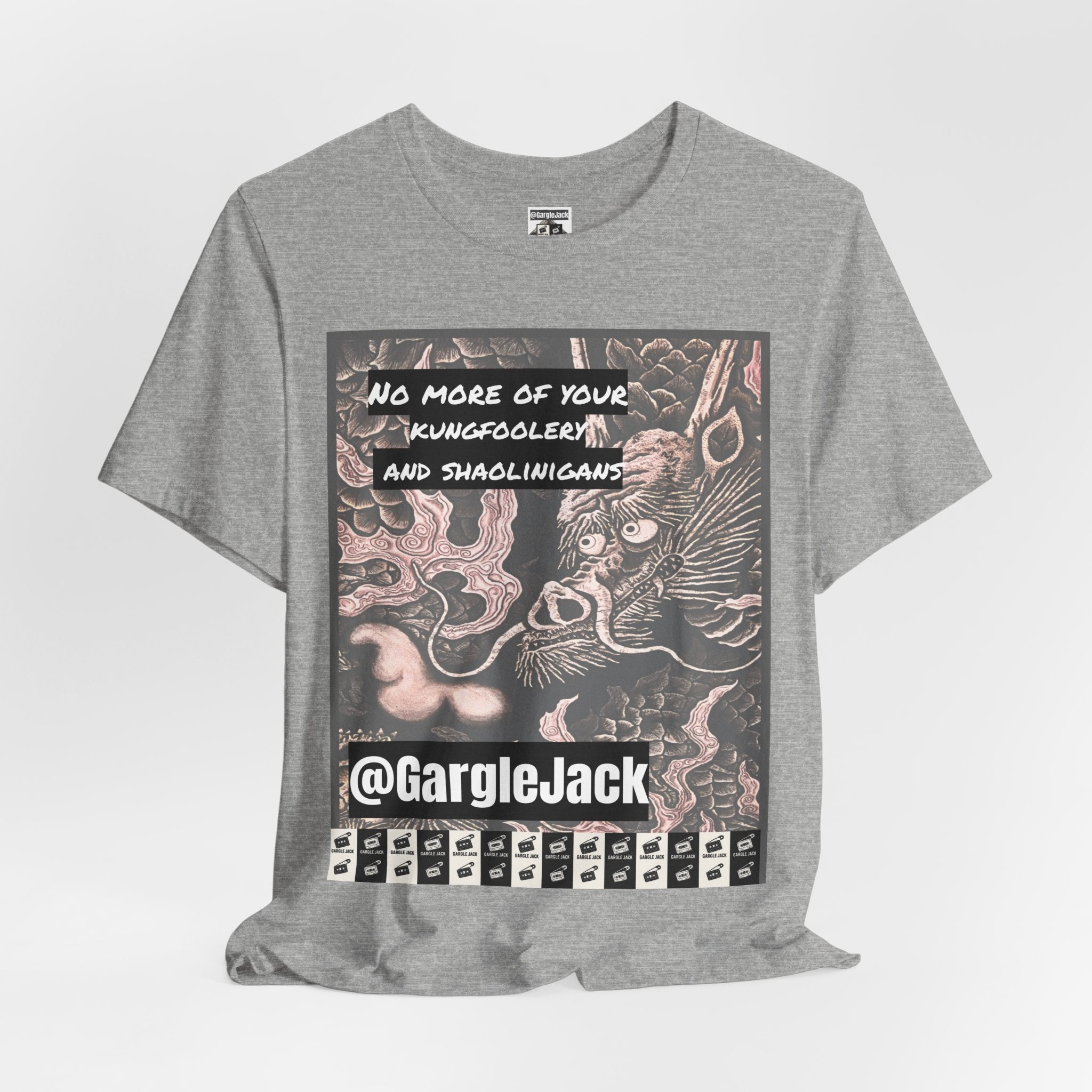 No More Of Your Kungfoolery - Gargle Jack Unisex Punk Tee