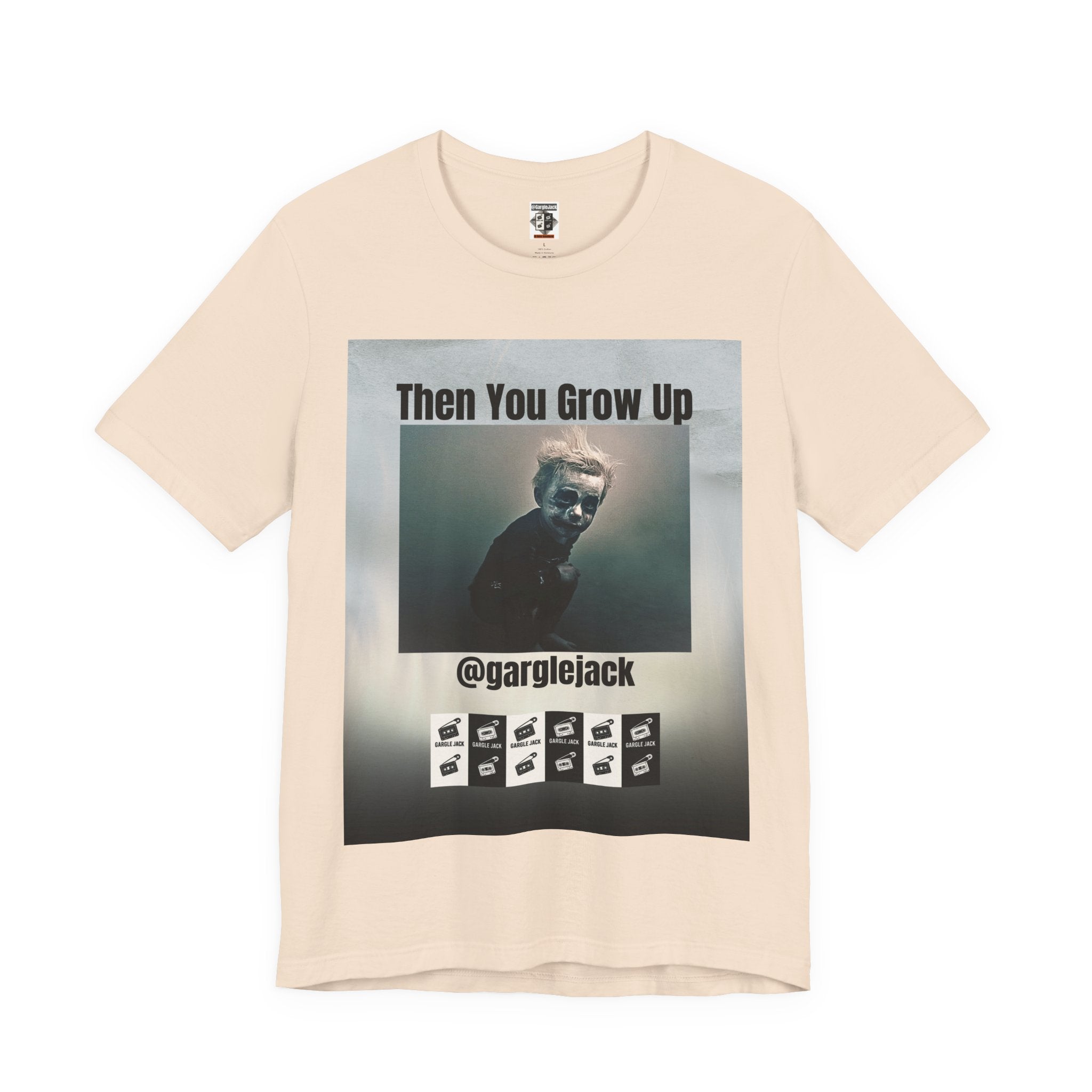 Then You Grow Up - Gargle Jack Unisex Punk Tee