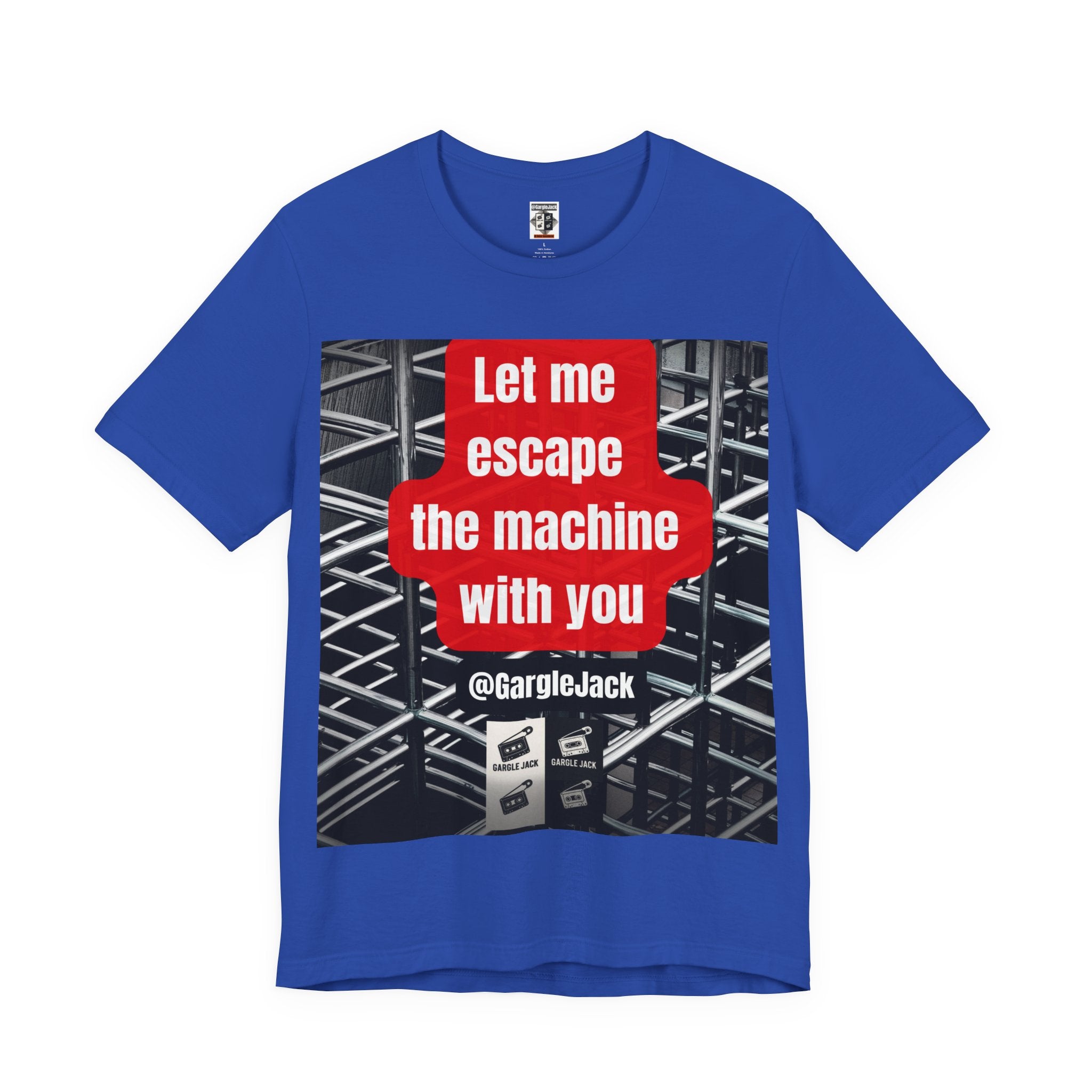 Let Me Escape The Machine With You - Gargle Jack Unisex Punk Tee