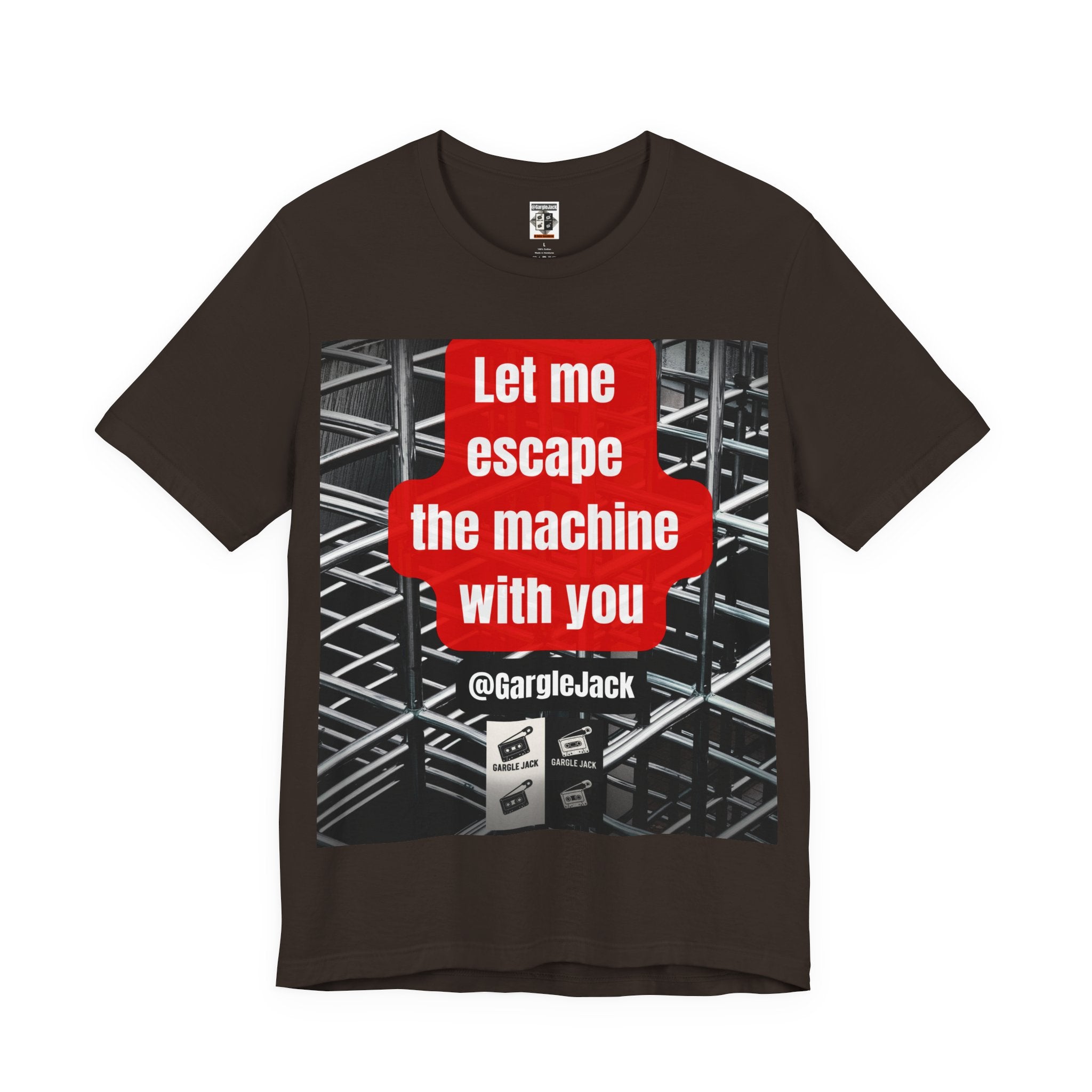 Let Me Escape The Machine With You - Gargle Jack Unisex Punk Tee
