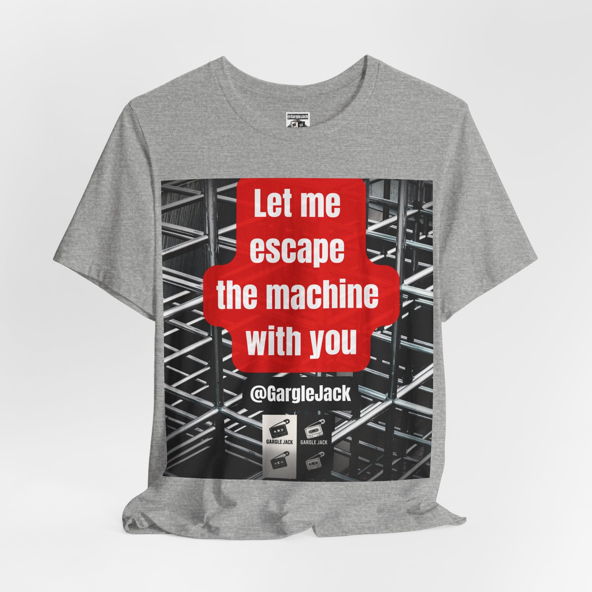 Let Me Escape The Machine With You - Gargle Jack Unisex Punk Tee
