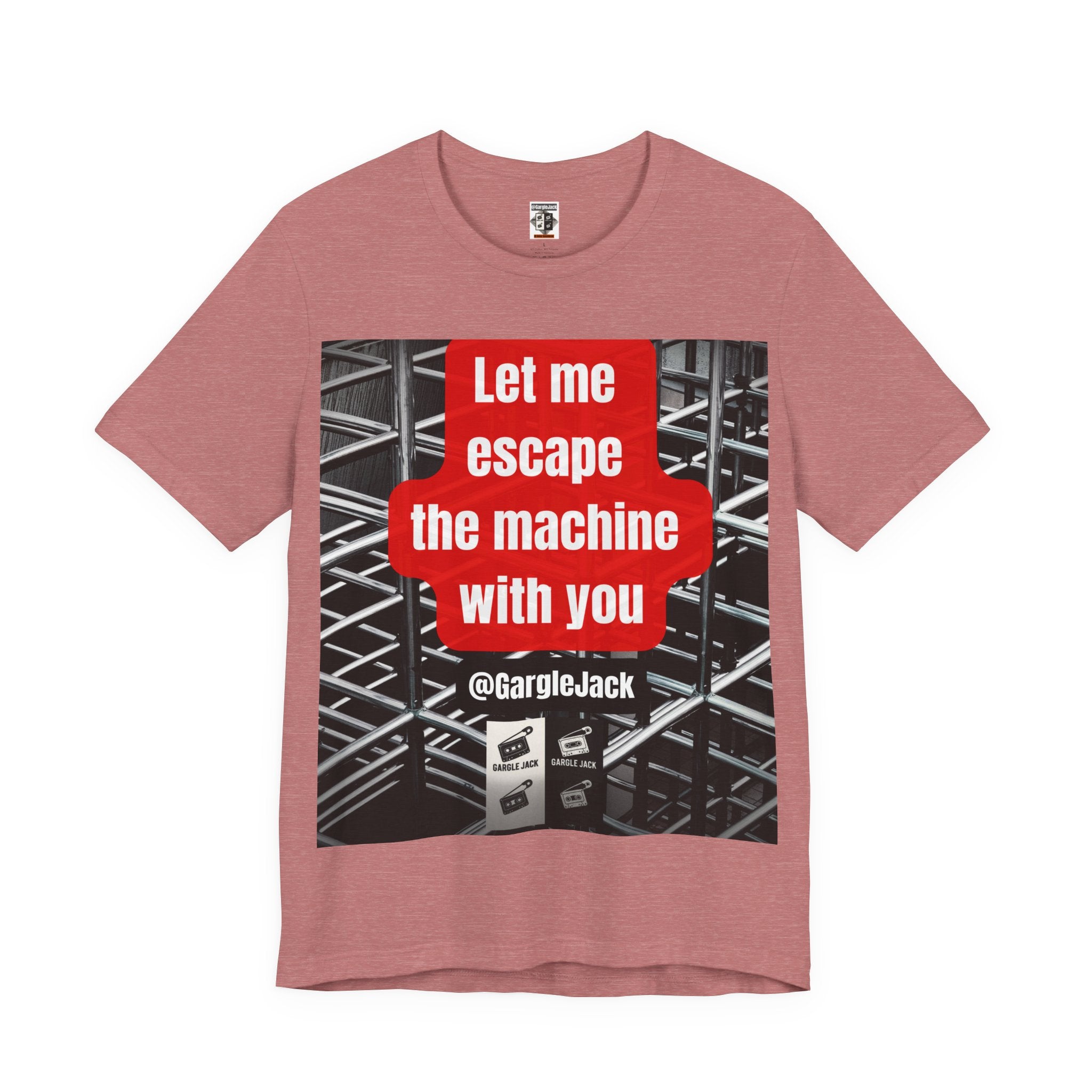 Let Me Escape The Machine With You - Gargle Jack Unisex Punk Tee