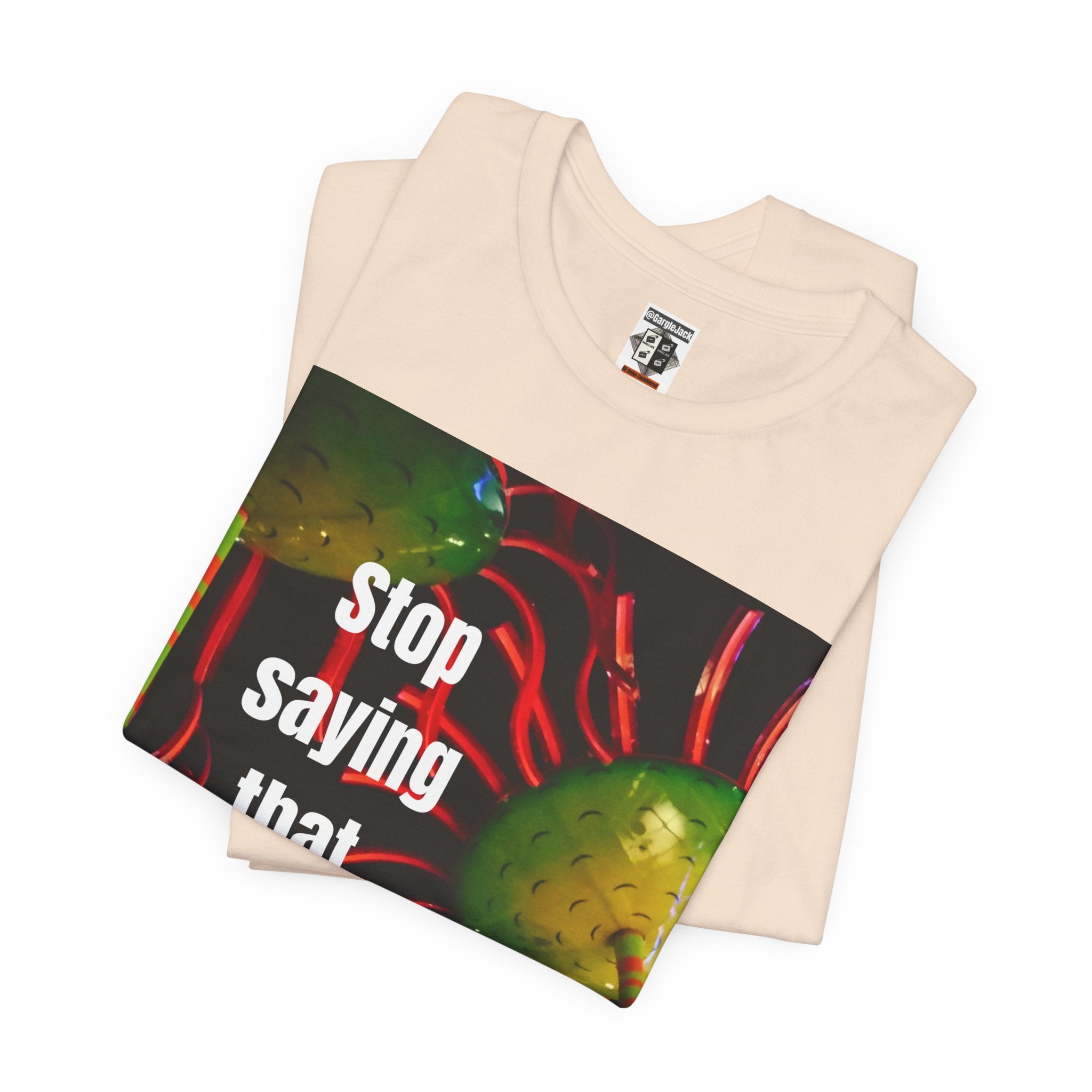 Stop Saying That Wendy - Gargle Jack Unisex Punk Tee