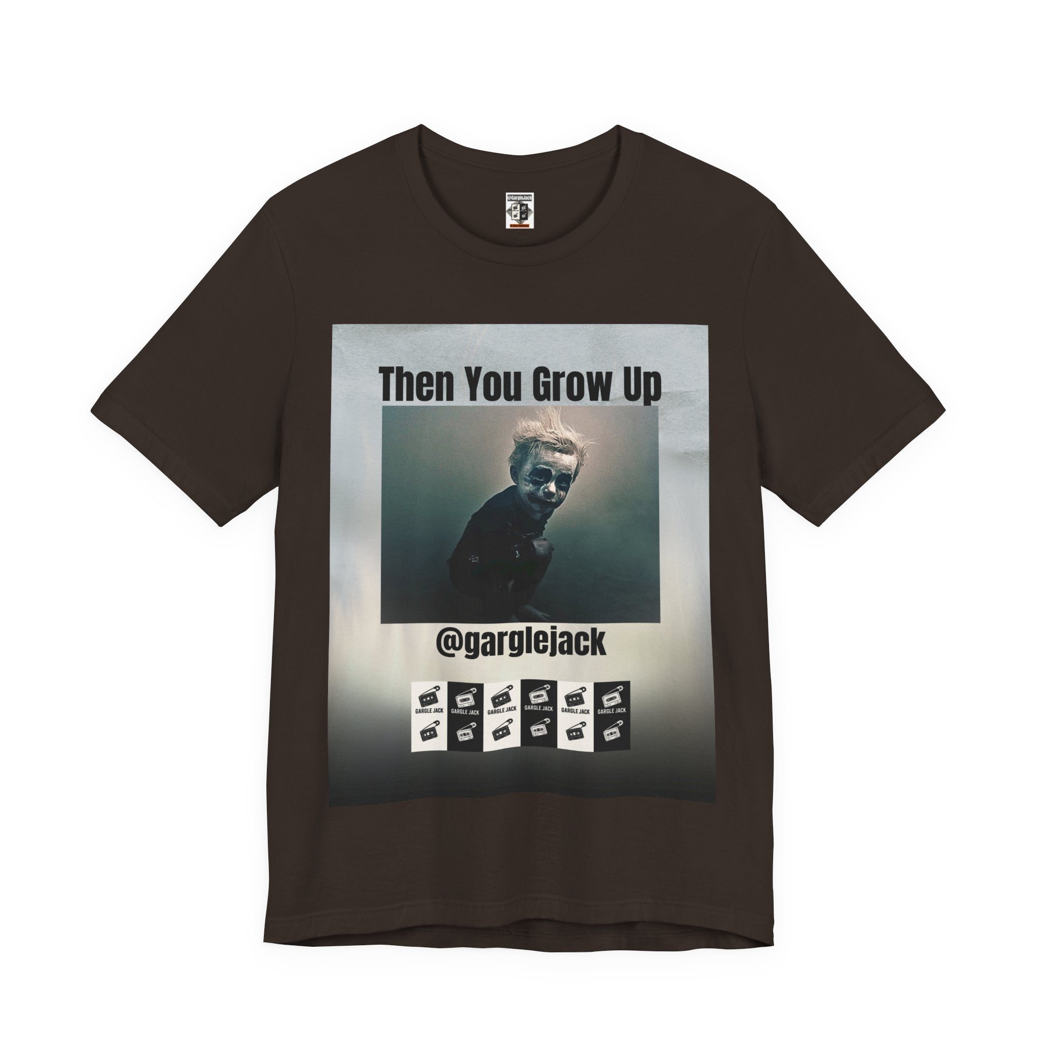 Then You Grow Up - Gargle Jack Unisex Punk Tee