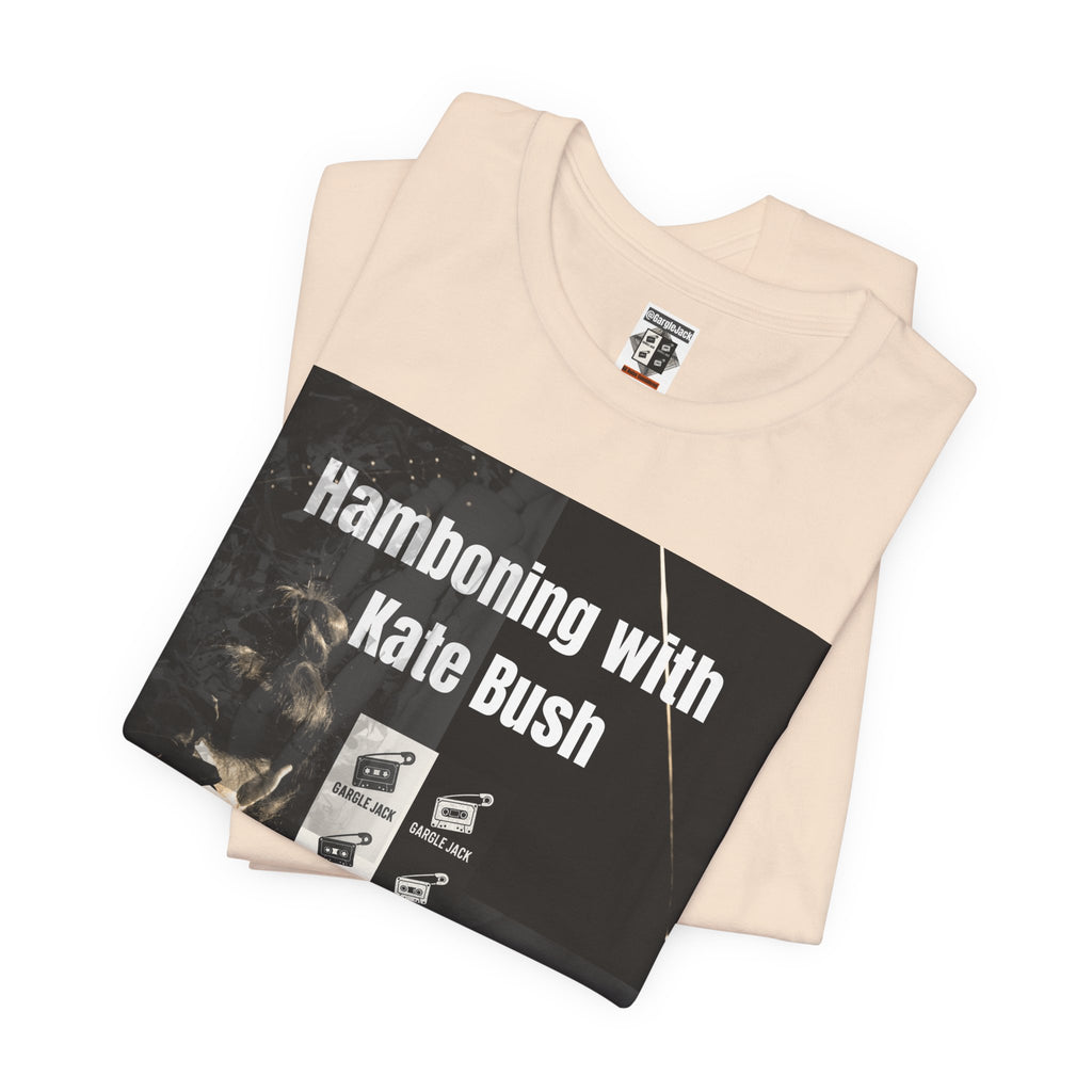 Hamboning With Kate Bush - Gargle Jack Unisex Punk Tee